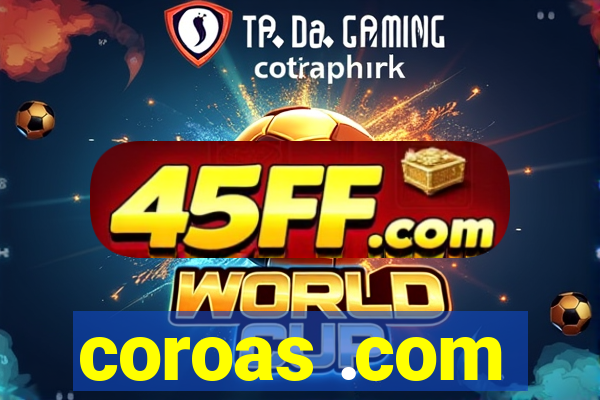 coroas .com
